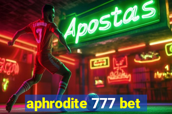 aphrodite 777 bet